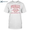 Funny Freak University Est 1869 Shirt