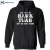 Give ‘em That Hawk Tuah Spit On That Thang Shirt 1