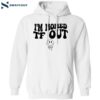 I’m Momed Tf Out Shirt 1