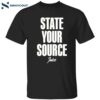 Jaylen Brown State Your Source Shirt