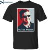 Jean-luc Mélenchon Faites Mieux Shirt