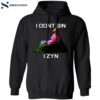 Jesus I Dont Sin I Zyn Shirt 1