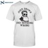 John Brown Did Nothing Wrong Shirt