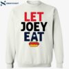 Let Joey Eat Joey Chestnut 2024 Nathan’s Hot Dog Eating Shirt 1