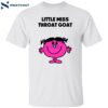 Little Miss Throat Goat Shirt