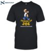 Meidastouch Jacked Up Joe Shirt