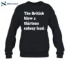 Phillygoat The British Blew A Thirteen Colony Lead Shirt 1