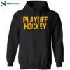 Playoff Hockey Shirt 1