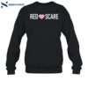 Redscare Red Love Scare Shirt 1