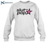 Slut Pop Star Shirt 1