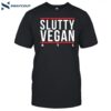 Slutty Vegan Atl Shirt