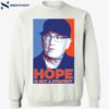 Steven Cohen Hope Is Not A Strategy Shirt 2