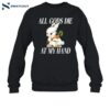 The Bunny All Gods Die At My Hand Shirt 1