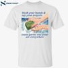 Wash Your Hands Say Your Prayers Cause Germs And Jesus Are Everywhere Shirt