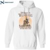 Wildflowers And Wild Horses I’m Barefoot And Bareback And Born Touch As Nails Shirt 1