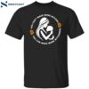 You Can’t Make More Bitcoin You Can Make More Bitcoiners Shirt