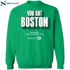 You Got Boston Finals 2024 Td Garden Boston Mass Shirt 1