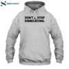 Jayson Tatum Don’t Stop Disbelieving Shirt 2