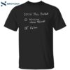 2024 Pres Ballot Nursing Home Patient Felon Shirt