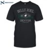 Billy Joel At Coors Field In Denver Co On July 12 2024 Shirt