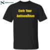 Eitan Chitayat Curb Your Antisemitism Shirt