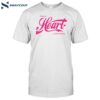 Enjoy My Heart It's Is The Real Thing Shirt