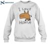 I Love Honse Shirt 1