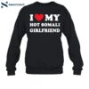 I Love My Hot Somali Girlfriend Shirt 1