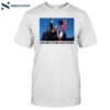 If You Come At The King You Best Not Miss Trump Shirt