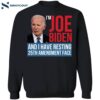 I’m Joe Biden And I Have Resting 25th Amendment Face Shirt 1