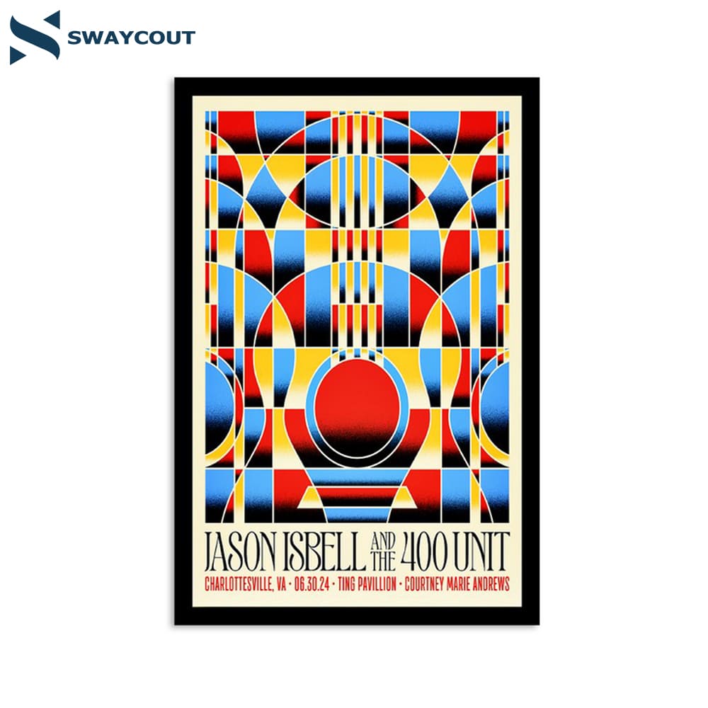 Jason Isbell And The 400 Unit Ting Pavilion In Charlottesville Va June 30 2024 Poster