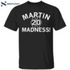 Kate Martin Madness Shirt