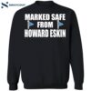 Marked Safe From Howard Eskin Shirt 1