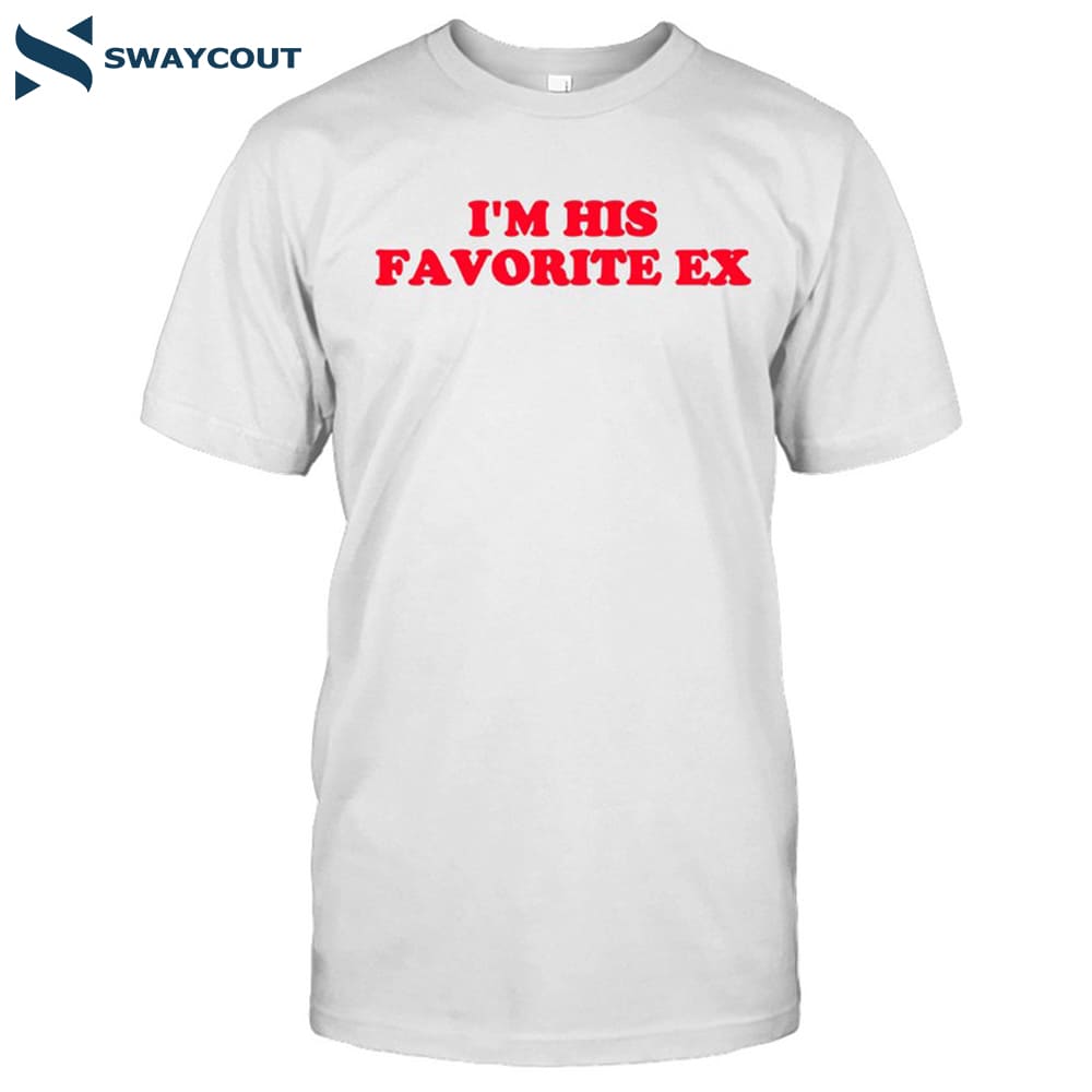 Polyana Viana I’m His Favorite Ex Shirt