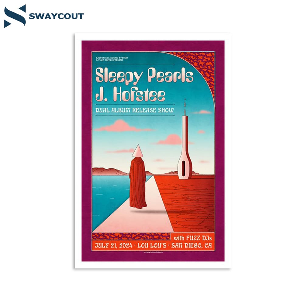Sleepy Pearls With J. Hofstee San Diego Ca July 21 2024 Poster