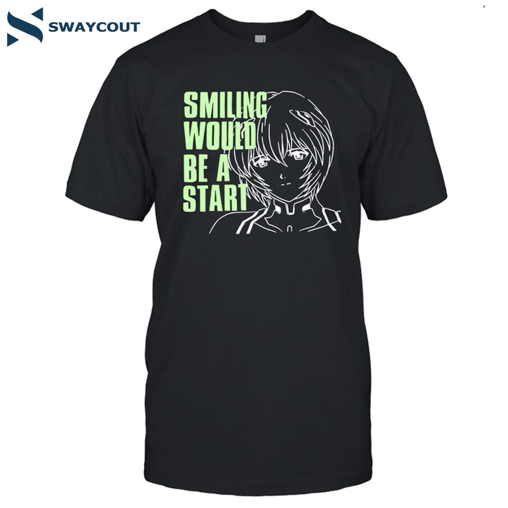 Smiling Would Be A Star Shirt