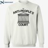 The Anti-people’s Court Shirt 1