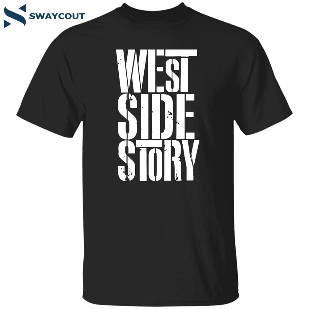 West Side Story Shirt