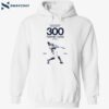 Aaron Judge Fastest Players In Mlb History To 300 Home Runs 955 Games Shirt 2