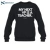 Alfredslaundry Store My Next Vice President Is A Teacher Shirt 1