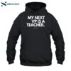 Alfredslaundry Store My Next Vice President Is A Teacher Shirt 2