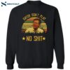 Allen Gamble Gator Don’t Play No Sht Funny Shirt 2