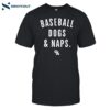 Baseball Dogs & Naps Shirt