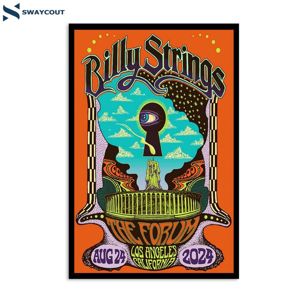 Billy Strings Tour In Inglewood Ca On Aug 24 2024 Poster