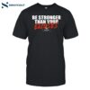 Brian Shaw Wearing Be Stronger Than Your Excuses Tee Shirt