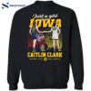 Caitlin Clark Just A Girl From Iowa Hawkeyes 22 Indiana Fever Shirt 1