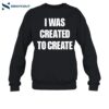 Caleb Plant Wearing I Was Created To Create Shirt 1