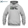 Dads Against Ipas Shirt 2