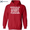 Donald Vance Bobby Elon Tucker Shirt 2