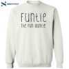 Funtie The Fun Auntie Shirt 2